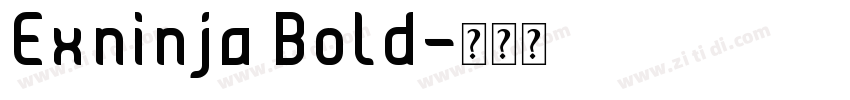 Exninja Bold字体转换